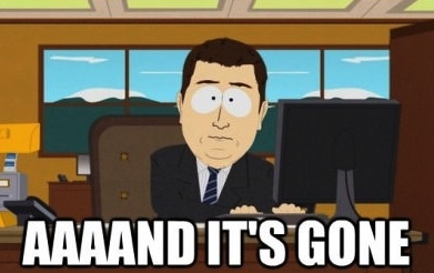 its gone its gone