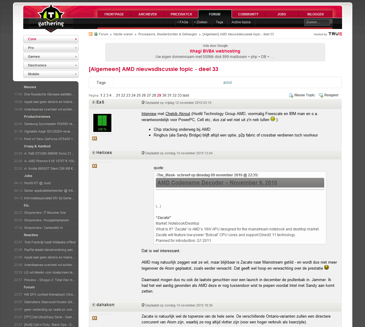 Afbeeldingslocatie: http://tweakers.net/ext/f/GAtKV7NVXJ6M920eI9AeHk4R/full.png