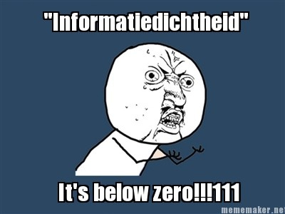 Informatiedichtheid: it's below zero Informatiedichtheid: it's below zero