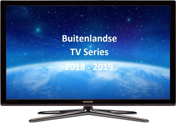 Buitenlandse TVSeries 2018-2019