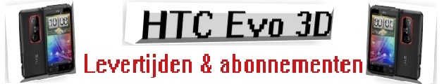 header HTC Evo 3D levertijden