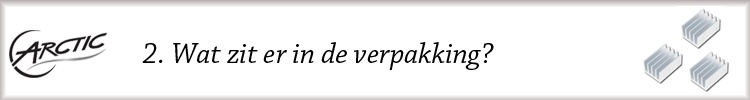 2. Wat zit er in de verpakking?
