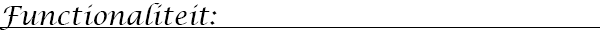 Functionaliteit Functionaliteit