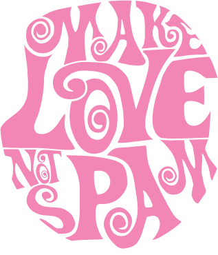 Make Love Not Spam