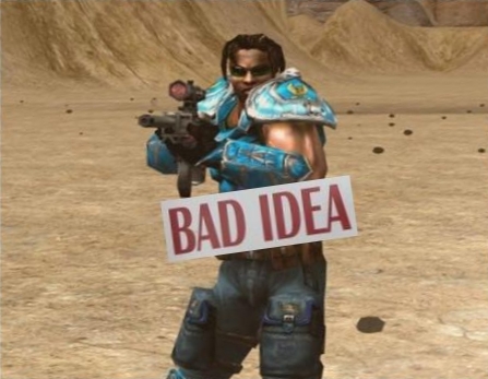 Unreal Tournament bad idea