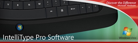 Microsoft IntelliType Pro 'Vista-ready' Microsoft IntelliType Pro 'Vista-ready'