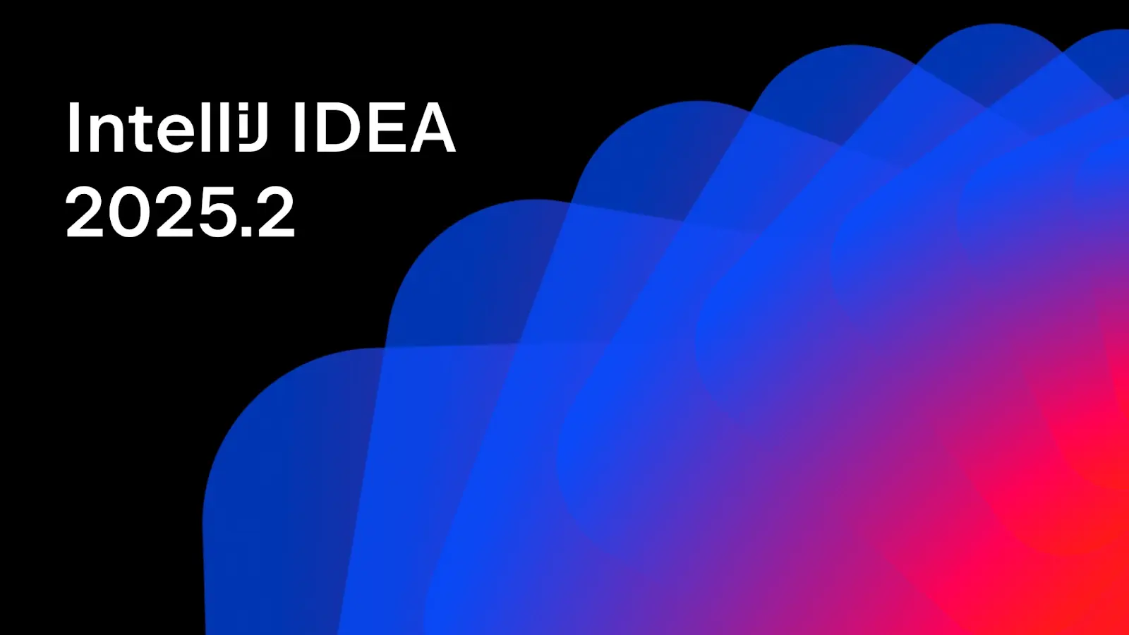 IntelliJ IDEA 2025.2