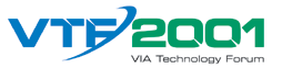 VIA Technology Forum 2001