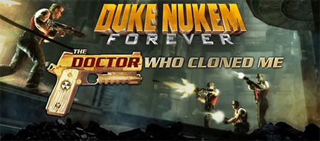Duke Nukem Forever - The Doctor Who Cloned Me
