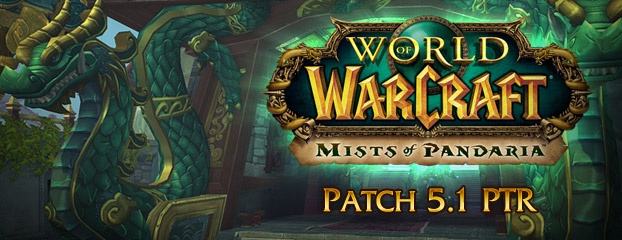 World of Warcraft Patch 5.1 PTR