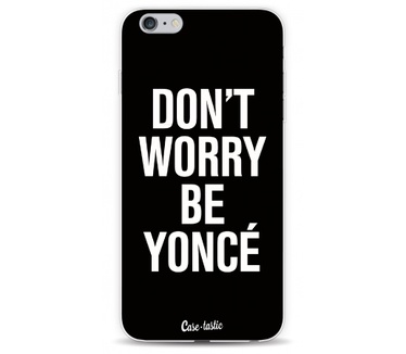 Casetastic Softcover Apple iPhone 6 Plus - Don't Worry Be Yoncé
