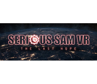 Serious Sam VR: The Last Hope
