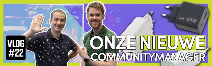 De nieuwe communitymanager en 65W-laders