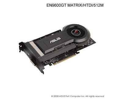 Asus EN9600GT MATRIX/HTDI/512M