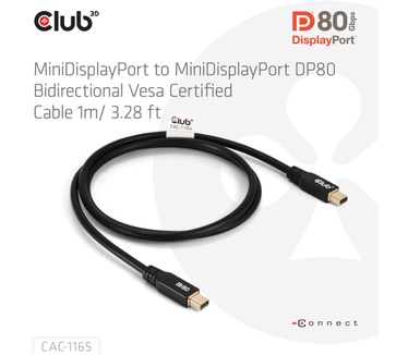 Club 3D MiniDisplayPort™ to MiniDisplayPort Bi-Directional VESA DP80 Certified Cable M/M 1m/3.28ft