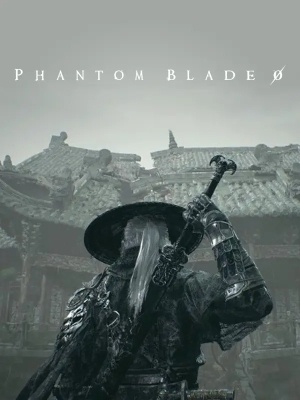 Phantom Blade Zero Phantom Blade Zero